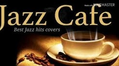 Jazz Cafe - Jazz covers of populer song || Lagu cinta  - Durasi: 57:39. 