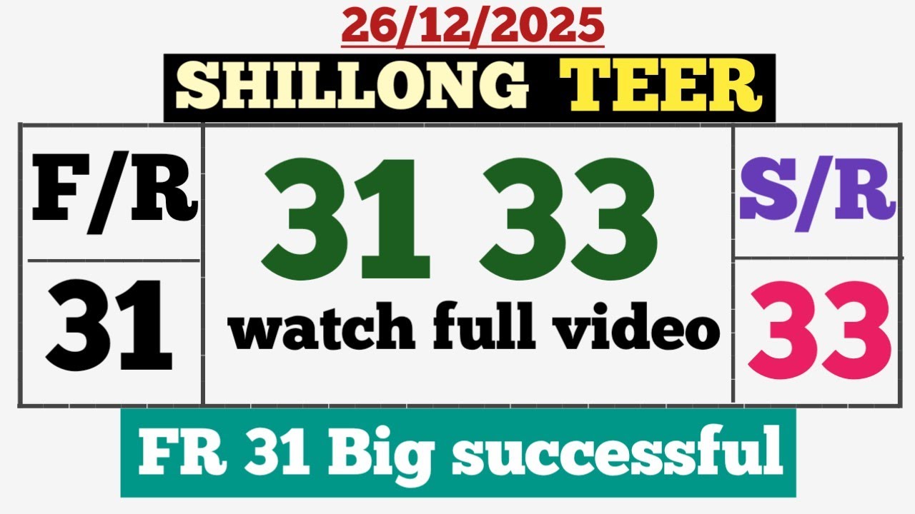 26-12-2025 Shillong teer hitt number results