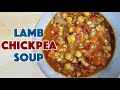 Lamb Chorba A Spicy Lamb Chickpea Barley Soup Recipe