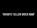 Goodbye yellow brick road  stuart matthew price