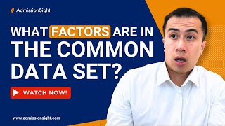What Factors Are in the Common Data Set? #CollegeAdmissions #CommonDataSet