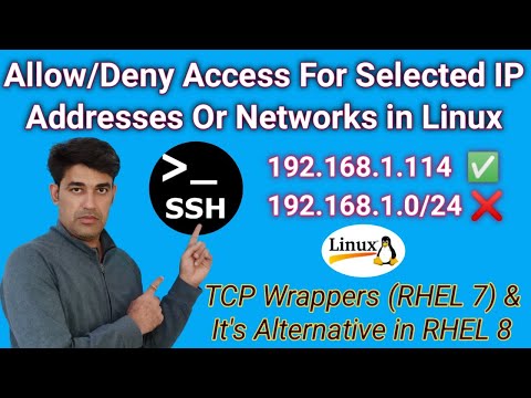 Allow/Deny Access For Selected IP Addresses Or Networks in Linux | TCP Wrappers in RHEL 8