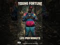 Boost Your Hustle with Young Fortune's Life Per Minute #Motivation #MusicInspiration🎶🔥