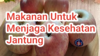 Ternyata Ini Makanan Untuk Mencegah Penyumbatan Arteri dan Menjaga Kesehatan Jantung