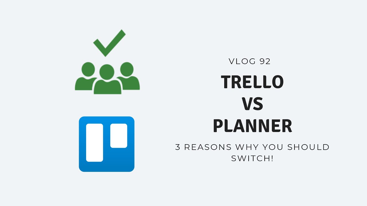 Microsoft Planner vs Trello - Manage Your Teams and More