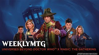 WeeklyMTG | Universes Beyond Doctor Who™ x Magic: The Gathering