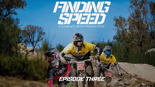 Finding Speed - Episode Three | MTB Documentary
