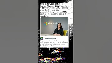Was Today Years Old When I Learned Microsoft Boosted Productivity 40% With a 4-Day Workweek #Shorts