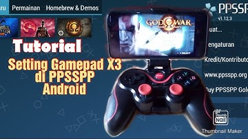 Cara setting gamepad X3 di HP android untuk aplikasi PPSSPP