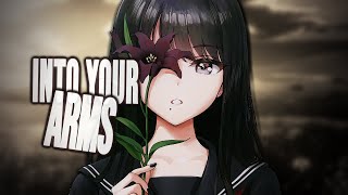 Nightcore → Into Your Arms
