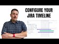 How to configure a jira timeline