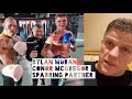 FROM CAMP CONOR MCGREGOR! DYLAN MORAN ON SPARRING SESSIONS, JAKE PAUL CALL OUT & HUMBLE BEGININGS...