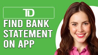 How To Find Bank Statements On TD App (How To Get Bank Statements On TD App) screenshot 3