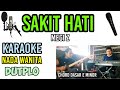 SAKIT HATI MEGI Z KARAOKE KOPLO NADA WANITA