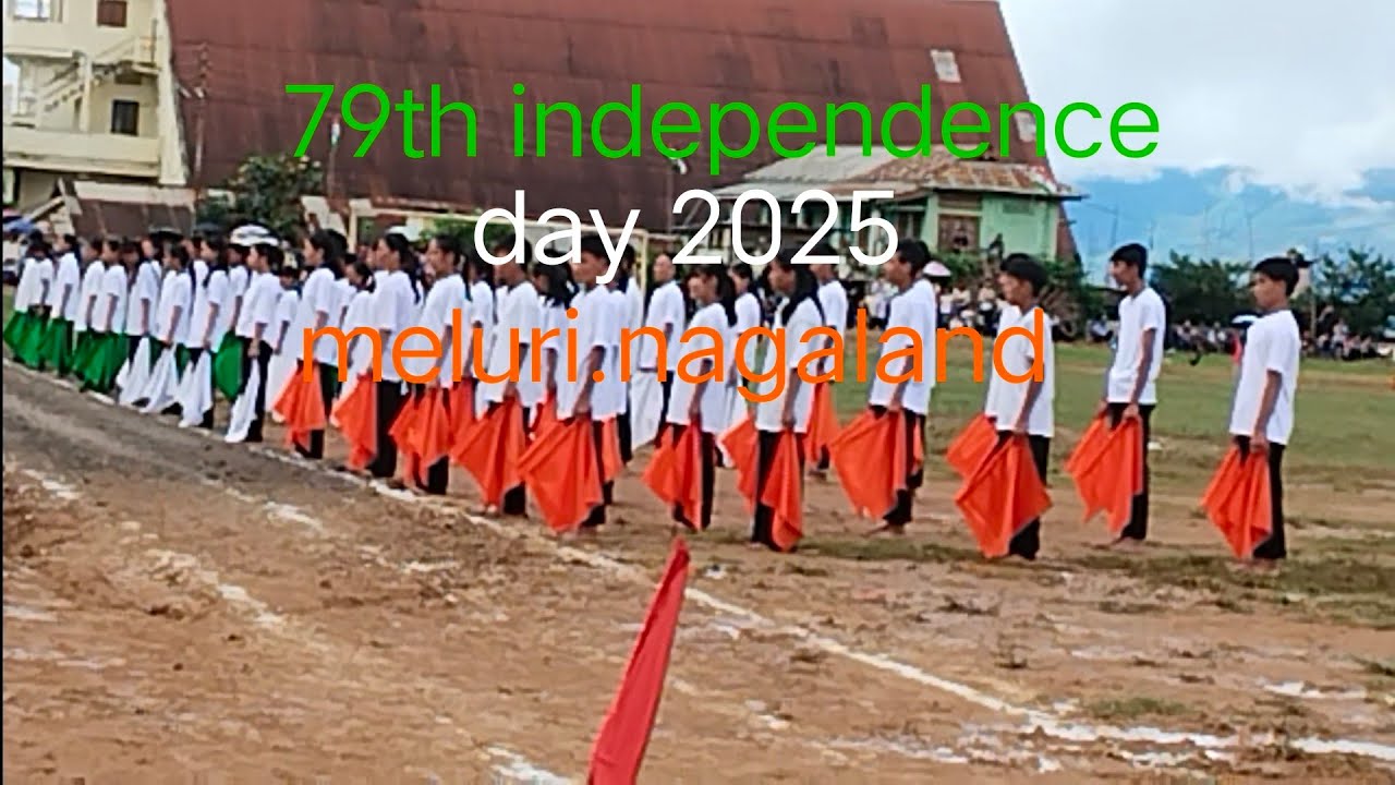 79th independence day 2025.Meluri Nagaland.(Azor viirry pochury vlog)
