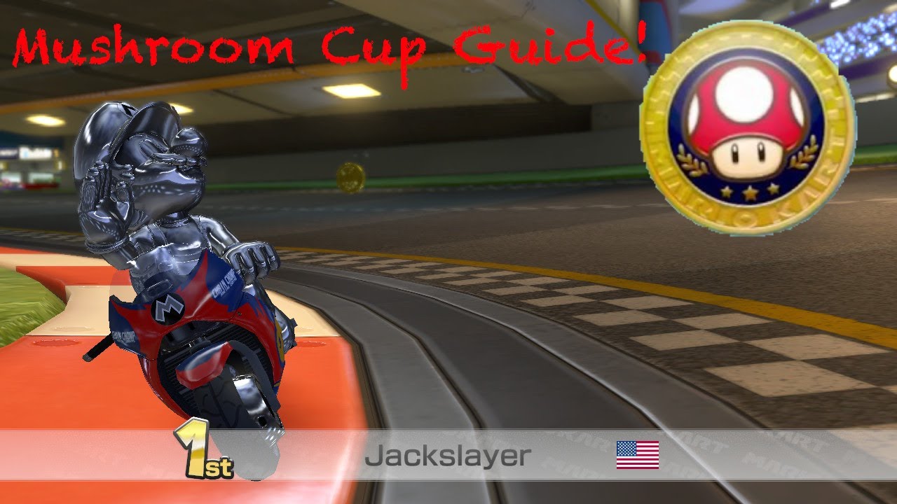Mario Kart 8 Mushroom Cup Guide YouTube