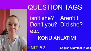 Question Tags Konu Anlatımı English Grammar In Use Unit 52