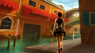 Tomb Raider 2 Remastered Venice Theme - Video...