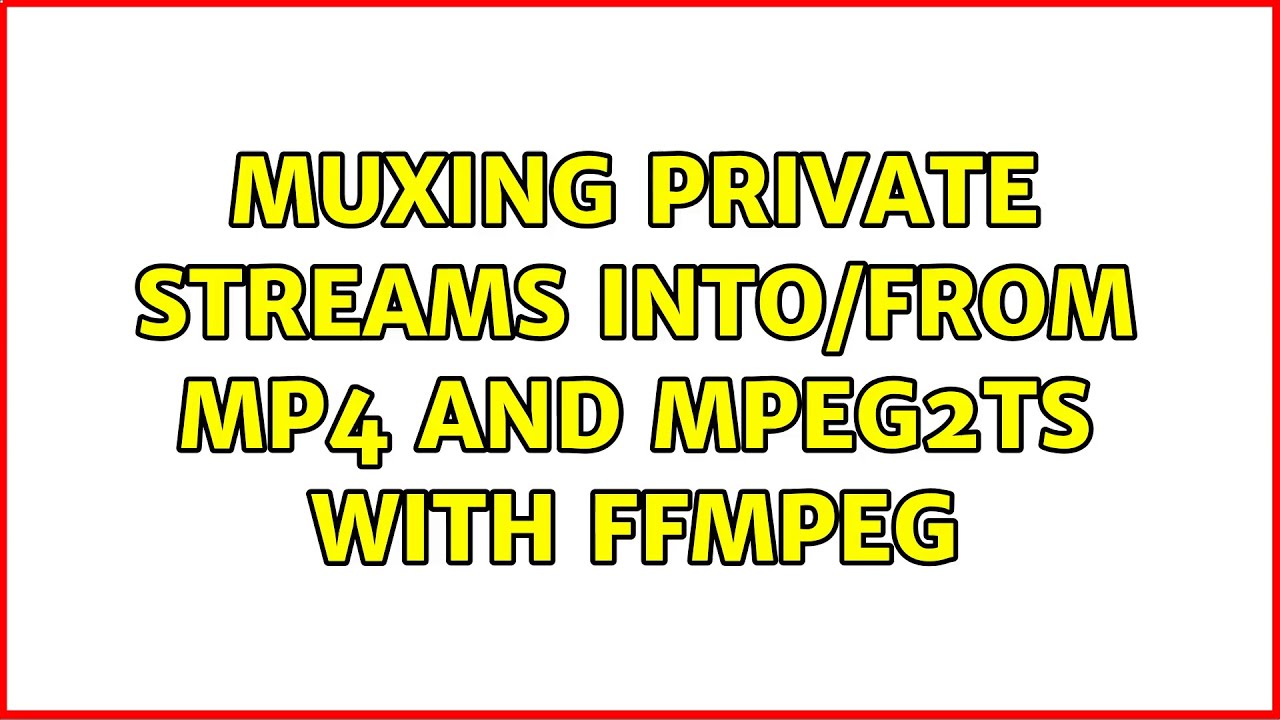 Muxing private streams into/from MP4 and MPEG2TS with ffmpeg
