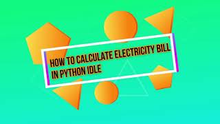 Celebrity How to calculate electricity bill in python idle Profile