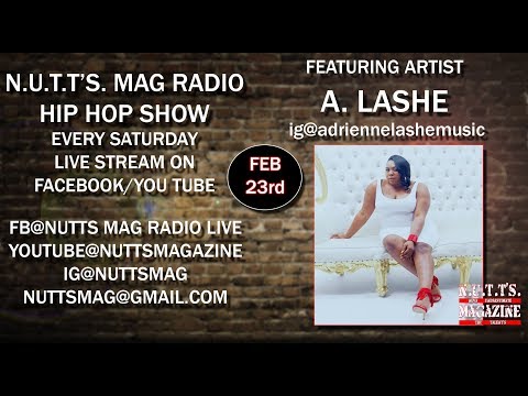 NUTTS MAG RADIO LIVE FEATURING A. LASHE OF TEAM R&B