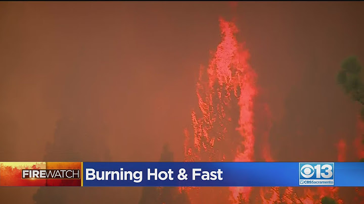 Fire Watch: New Fire In Yuba County Prompts Evacuation Orders