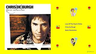 Chris De Burgh - Love Of The Heart Divine