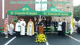 St. Francis of Assisi New School Ribbon Cutting Celebration