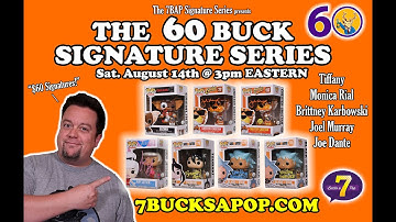 The 60 Buck Signature Series from 7BAP! Autographed Funko Pops for $60!