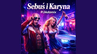 Sebuś i Karyna