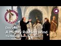 Day 24: A Mighty Rushing Wind | The Pentecost Room: Jerusalem | Pilgrimage of Grace