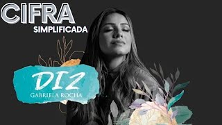 Diz (You Say) - CIFRA SIMPLIFICADA - Gabriela Rocha