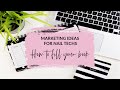 MARKETING IDEAS FOR NAIL TECHS | HOW TO FILL YOUR BOOK