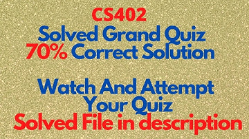 cs402 Solved Grand Quiz Spring 2020 |midterm grand Quiz cs402| cs402 grand quiz solution|cs402