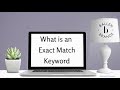 What is an Exact Match Keyword Phrase in Google Adwords | 2018 | [1:36]