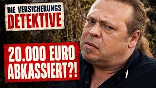 BEI DER VERSICHERUNG 20.000€ ABKASSIERT? | Die Versicherungsdetektive