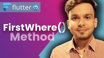 FirstWhere() Method in Dart | Flutter | Hindi
