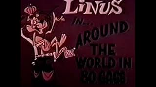 Linus the Lionhearted | Around the World in 80 Gags (rare vintage cartoon)