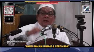 TAZKIRAH : Hantu Malam Jumaat Minta Bacaan Yassin & Cerita Roh - Ustaz Shamsuri Ahmad