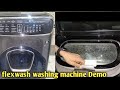 How to use Samsung flexwash washing machine| Samsung flex washing machine kaise chalte hai #demo