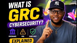 What Is GRC Cybersecurity? | GRC Cybersecurity Explained in 10 Minutes | 2026