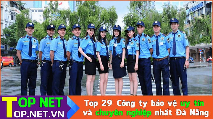 Top 10 công ty bảo vệ vn năm 2022