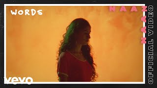 Video thumbnail of "Naaz - Words (Official Video)"