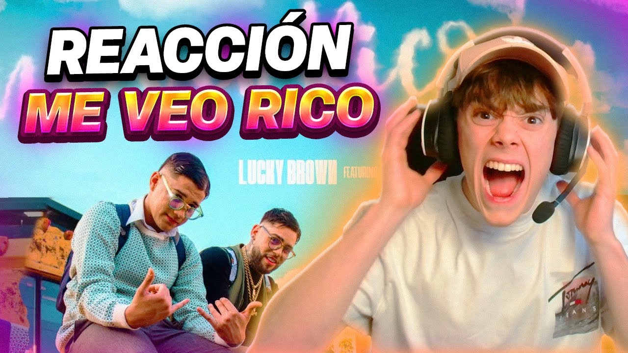 REACCIÓN A ME VEO RICO (Video Oficial) - LUCKY BROWN x GINO MELLA - YouTube