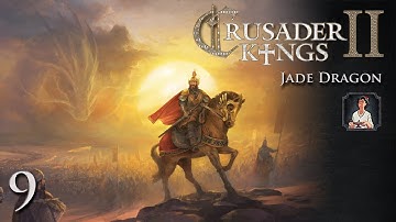 Crusader Kings 2: Jade Dragon Part 9 - Assisting Our Ally