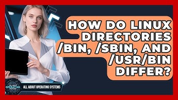 How Do Linux Directories /bin, /sbin, And /usr/bin Differ? - All About Operating Systems