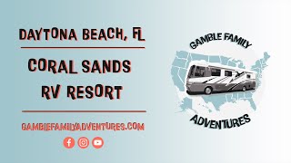 Coral Sands RV Resort Tour | Culture Nomads | Full Time RV Travel