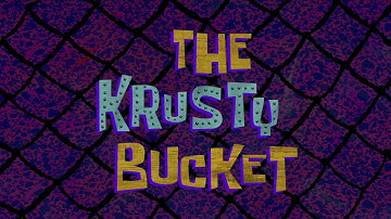 SpongeBob The Krusty Bucket (Different Music) [REUPLOAD]
