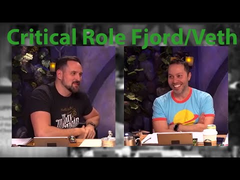 Critical Role | Fjord/Veth Compilation