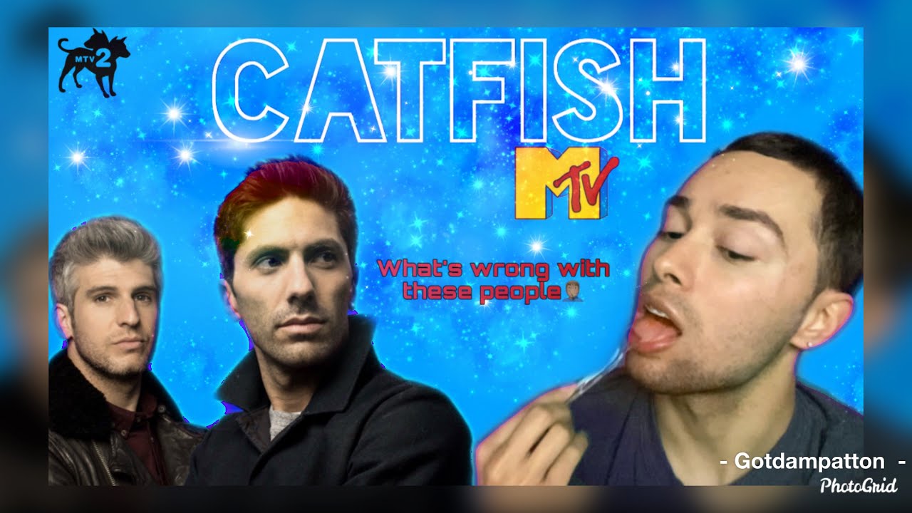 CATFISH THE TV SHOW CRAZY MOMENTS REACTION YouTube